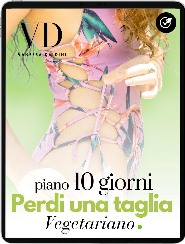 Piano 10 Giorni "Perdi una taglia" Vegetariano