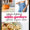 Piano 4 giorni addio gonfiore – effetto super slim